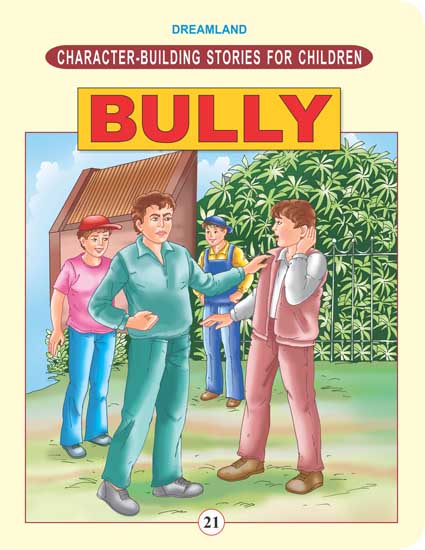 Character Building - Bully