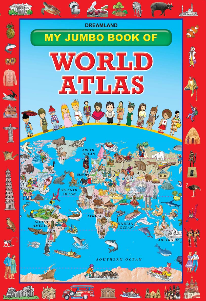 My Jumbo Book Of World Atlas