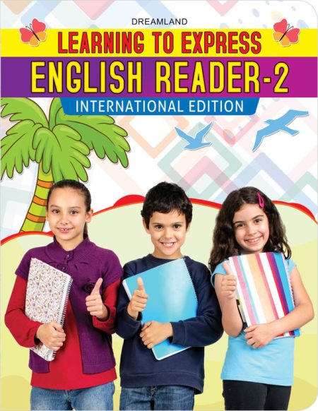 Learning to Express - English Reader 2