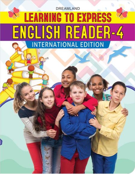 Learning to Express - English Reader 4